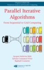 Image for Parallel iterative algorithms: from sequential to grid computing