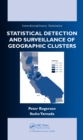 Image for Statistical detection and surveillance of geographic clusters