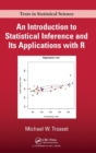 Image for An Introduction to Statistical Inference and Its Applications with R