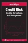 Image for Credit risk: models, derivatives, and management