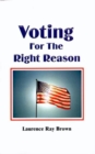 Image for Voting for the Right Reasons