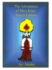 Image for The Adventures of Miss Kitty : Exciting Journeys