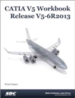 Image for CATIA V5 Workbook Release V5-6 R2013