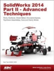Image for SolidWorks 2014 Part II - Advanced Techniques
