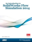 Image for An Introduction to SolidWorks Flow Simulation 2014