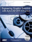 Image for Engineering Graphics Essentials with AutoCAD 2015 Instruction