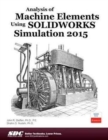 Image for Analysis of Machine Elements Using SOLIDWORKS Simulation 2015