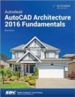 Image for Autodesk AutoCAD Architecture 2016 Fundamentals