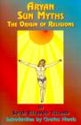 Image for Aryan Sun Myths : The Origin of Religions