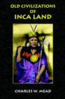 Image for Old Civilizations of Inca Land