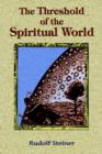 Image for The Threshold of the Spiritual World