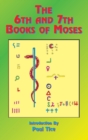 Image for The 6th and 7th Books of Moses