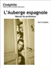 Image for Cinephile: L&#39;Auberge espagnole, Manuel du professeur : Un film de Cedrick Klapisch