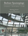 Image for Berliner Spaziergange : Literatur, Architektur und Film