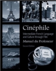 Image for Cinephile Manuel du Professeur : Intermediate French Language and Culture through Film