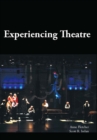 Image for Experiencing theatre