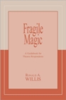 Image for Fragile Magic : A Guidebook for Theatre Respondents
