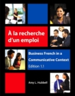 Image for A la recherche d&#39;un emploi : Business French in a Communicative Context