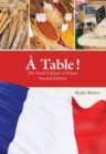 Image for áA table!  : the food culture of France