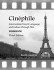 Image for Cinephile Workbook : Intermediate French Language and Culture through Film