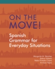 Image for On the Move! : Spanish Grammar for Everyday Situations