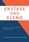 Image for Ekstase Und Elend : Deutsche Kulturgeschichte 1900 bis heute