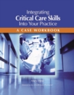 Image for Integrating Critical Care Skills Into Your Practice