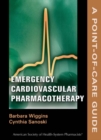 Image for Emergency Cardiovascular Pharmacotherapy