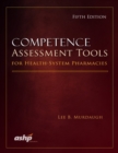 Image for Competence Assessment Tools For Health-System Pharmacies