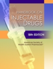 Image for Handbook on Injectable Drugs, 18th Edition