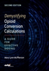 Image for Demystifying opioid conversion calculations  : a guide for effective dosing
