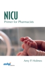 Image for NICU Primer for Pharmacists