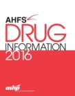 Image for AHFS drug information 2016