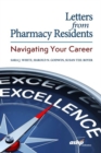 Image for Letters from pharmacy residents  : navigating your career