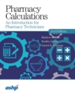 Image for Pharmacy calculations  : an introduction for pharmacy technicians