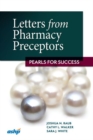 Image for Letters from pharmacy preceptors  : pearls for success
