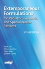 Image for Extemporaneous formulations for pediatric, geriatric and special needs patients