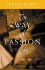 Image for The Way of Passion : A Celebration of Rumi