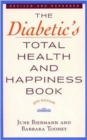 Image for The Diabetic&#39;s Total Health and Happiness Book