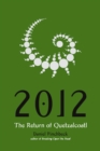 Image for 2012 : The Return of Quetzalcoatl