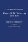 Image for A Centennial History of Texas A&amp;M University, 1876-1976