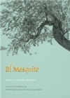 Image for El Mesquite : A Story of the Early Spanish Settlements Between the Nueces and the Rio Grande