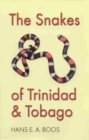 Image for The Snakes of Trinidad and Tobago