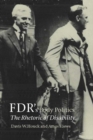Image for FDR&#39;s body politics  : the rhetoric of disability