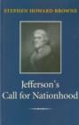 Image for Jefferson&#39;s Call for Nationhood