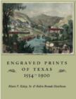 Image for Engraved Prints of Texas, 1554-1900