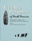 Image for Ice Age Peoples of North America : Environments, Origins, and Adaptations of the First Americans