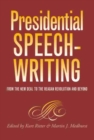 Image for Presidential Speechwriting : From the New Deal to the Reagan Revolution and Beyond