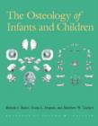 Image for The Osteology of Infants and Children
