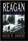 Image for Saving the Reagan Presidency : Trust is the Coin of the Realm